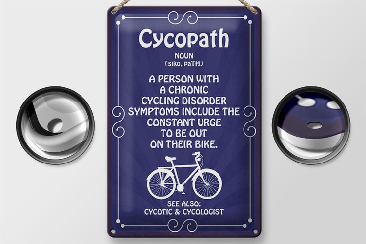 Blechschild Spruch 20x30cm Cycopath chronic cycling