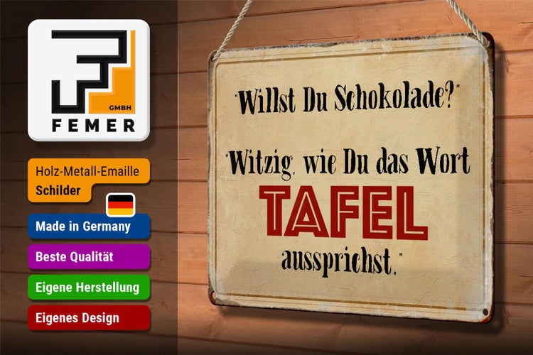 Metallschild mit dem Spruch Willst Du Schokolade?