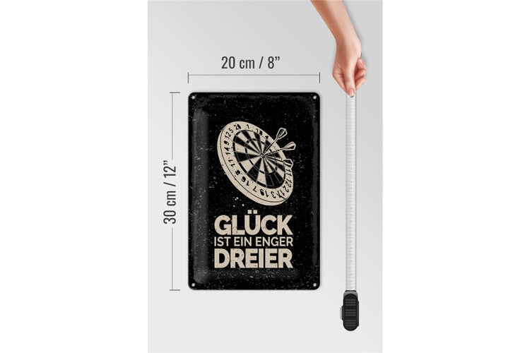 Blechschild Spruch Dart Glück ist ein enger Dreier 20x30cm