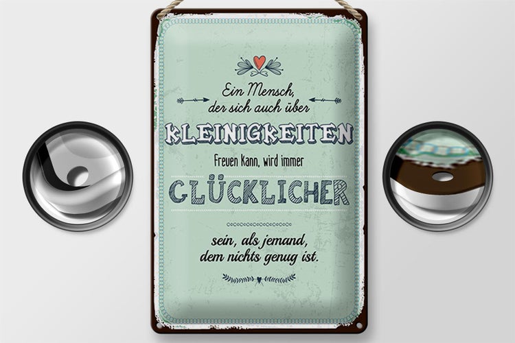 Blechschild Spruch 20x30cm Mensch der sich über Kleinigkeiten freuen kann