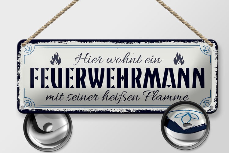 Blechschild Spruch 27x10cm Hier wohnt ein Feuerwehrmann Dekoration