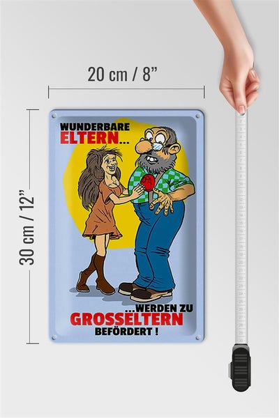 Blechschild Spruch 20x30cm Eltern werden zu Großeltern befördert