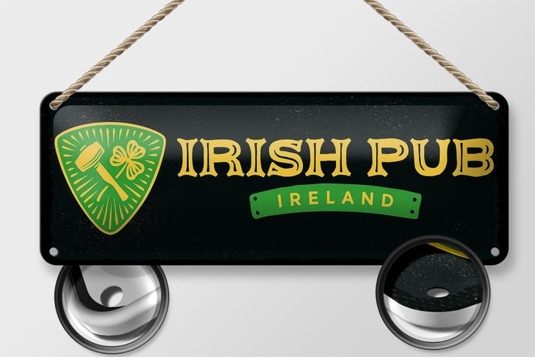 Blechschild Spruch Ireland Irish pub 27x10cm Dekoration