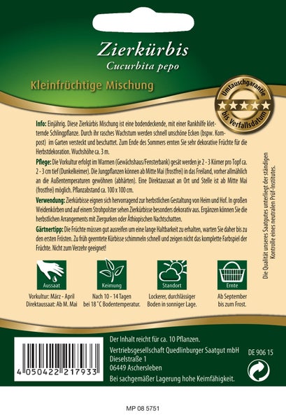 Rückseite der Saatgutpackung für Zierkürbis Kleinfrüchtige Mischung mit Umtauschgarantie und Anleitung zu Aussaat, Keimung, Standort sowie Ernte.