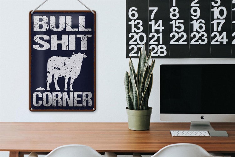 Blechschild Spruch 20x30cm Bullshit Corner lustig