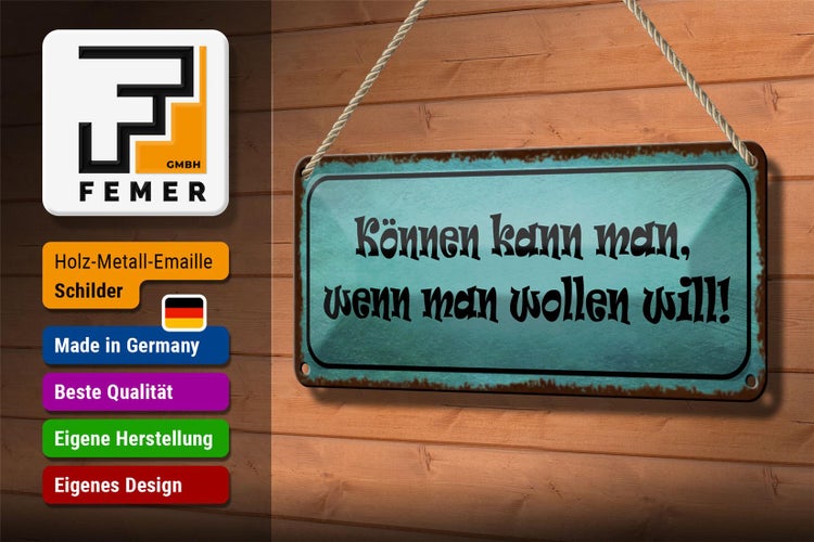 Blechschild Spruch 27x10cm Können kann man wenn wollen will Dekoration