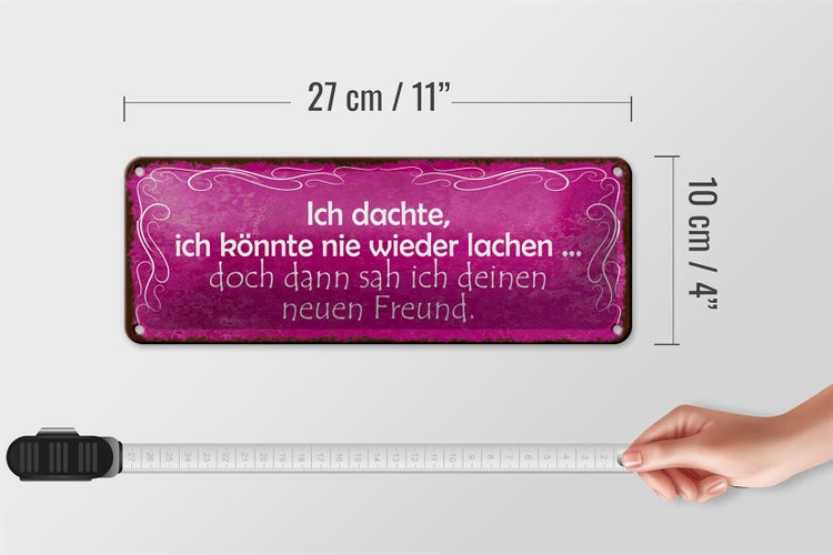 Blechschild Spruch 27x10cm Freund ich kann wieder lachen Dekoration