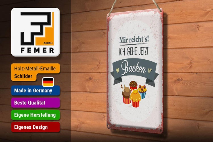 Blechschild Spruch Mir reicht`s ich geh backen rot 20x30cm
