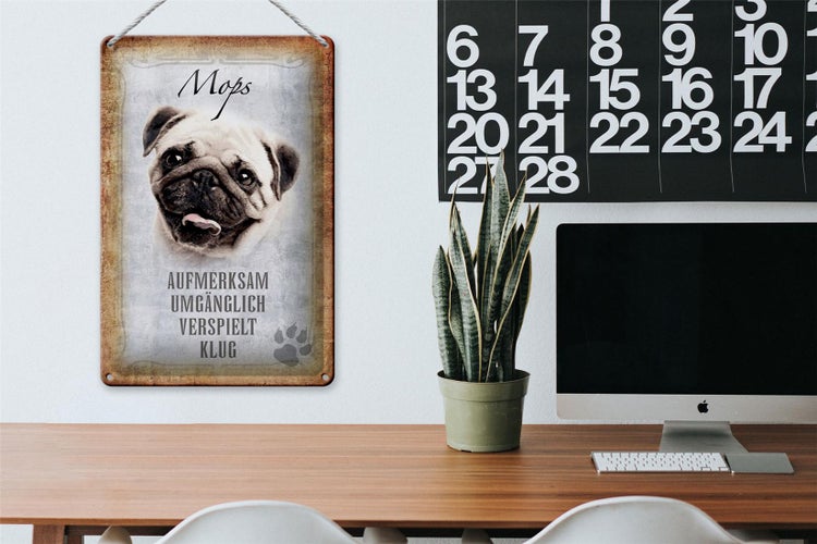 Blechschild Spruch 20x30cm Mops Hund Schild
