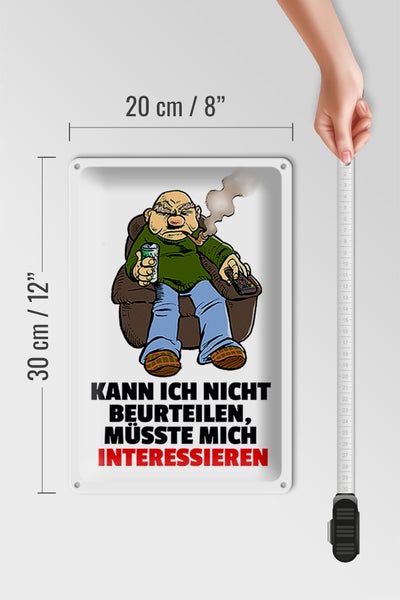Blechschild Spruch 20x30cm Kann ich nicht beurteilen