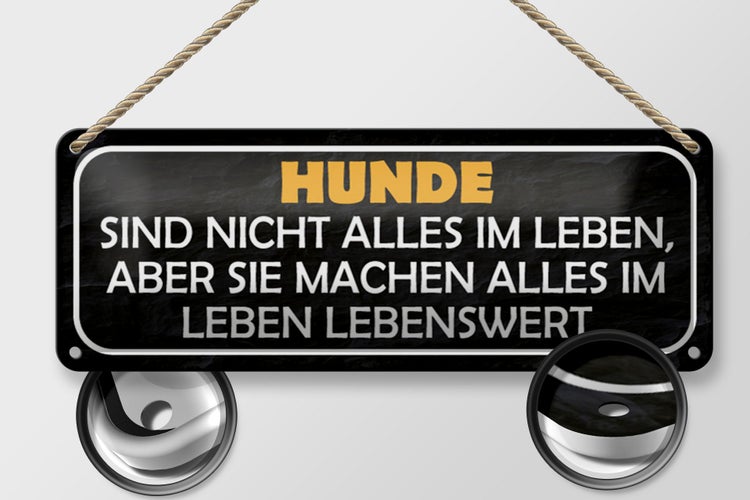 Blechschild Spruch 27x10cm Hunde nicht alles im Leben aber Dekoration