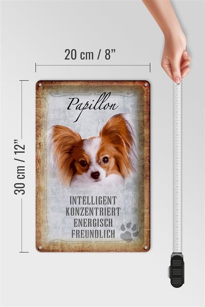 Blechschild Spruch 20x30cm Papillon Hund Schild