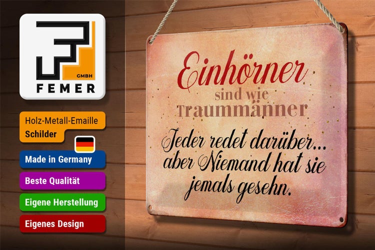 Blechschild Spruch 30x20cm Einhörner sind wie Traummänner