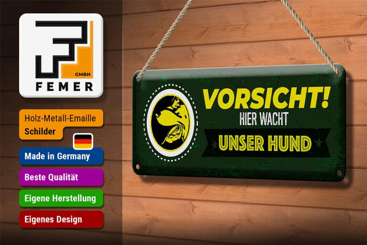 Blechschild Spruch Vorsicht hier wacht unser Hund 27x10cm