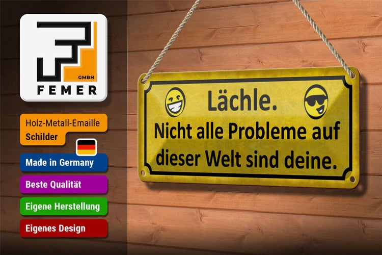 Blechschild Spruch 27x10cm Lächle nicht alle Problem deine Dekoration