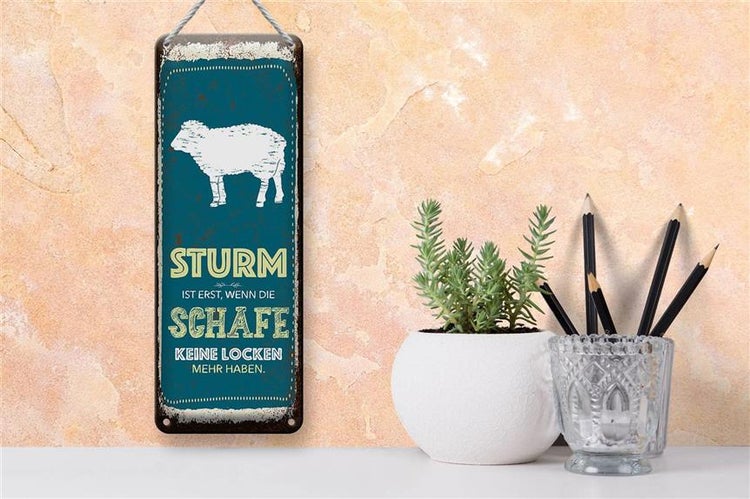 Blechschild Spruch Sturm wenn Schafe keine Locken 10x27cm