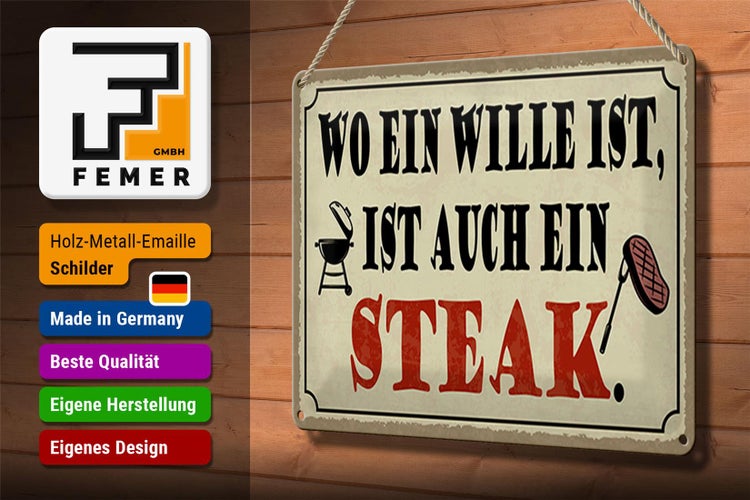 Blechschild Spruch 30x20cm wo ein Wille ist Steak Grill
