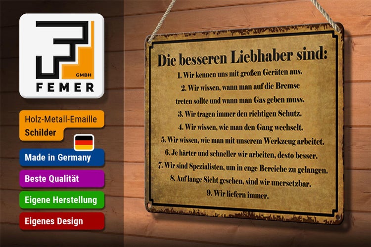 Blechschild Spruch 30x20cm die besseren Liebhaber sind