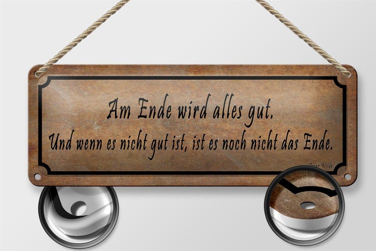 Blechschild Spruch 27x10cm Am Ende wird alles gut und wenn Dekoration