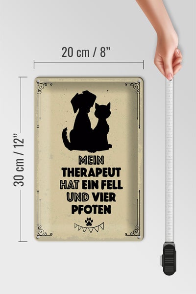 Blechschild Spruch Tiere Mein Therapeut hat 4 Pfoten 20x30cm