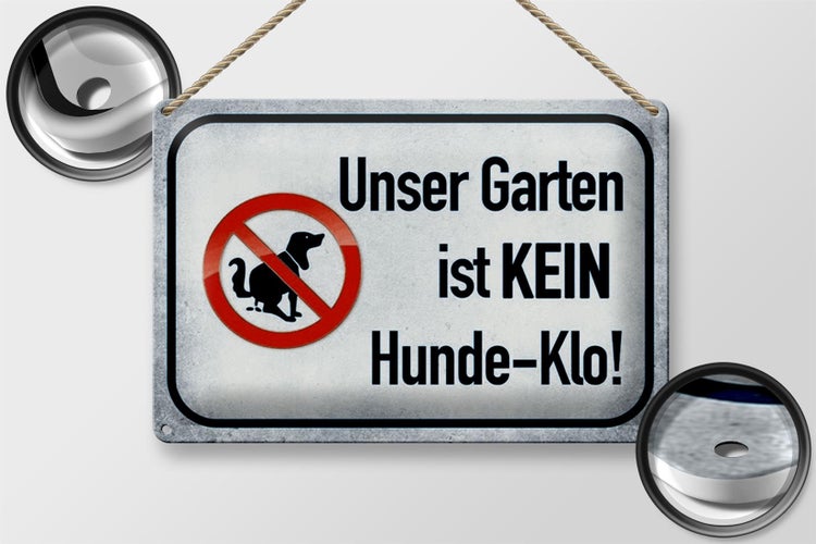 Blechschild Hinweis 30x20cm unser Garten kein Hunde-Klo