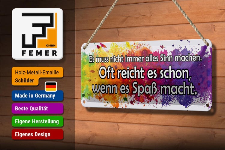 Blechschild Spruch 27x10cm muss nicht alles Sinn machen Dekoration
