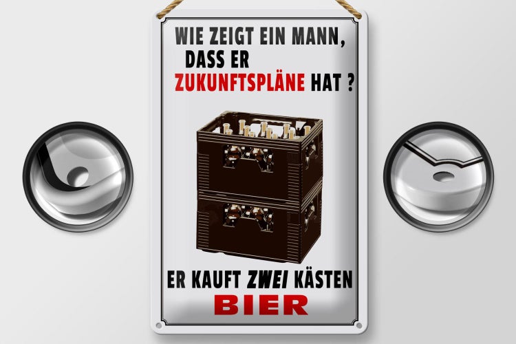 Blechschild Spruch 20x30cm wie zeigt ein Mann Zukunftspläne