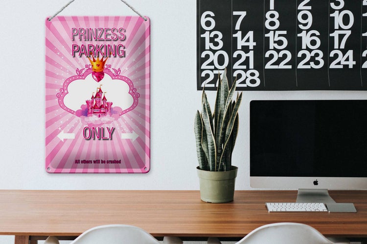 Blechschild Spruch 20x30cm Princess parking only rosa Krone