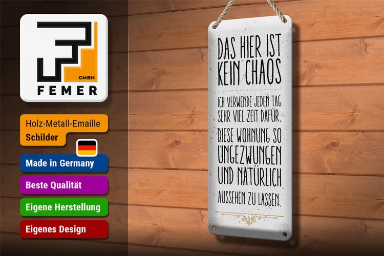 Blechschild Spruch Wohnung hier kein Chaos 10x27cm
