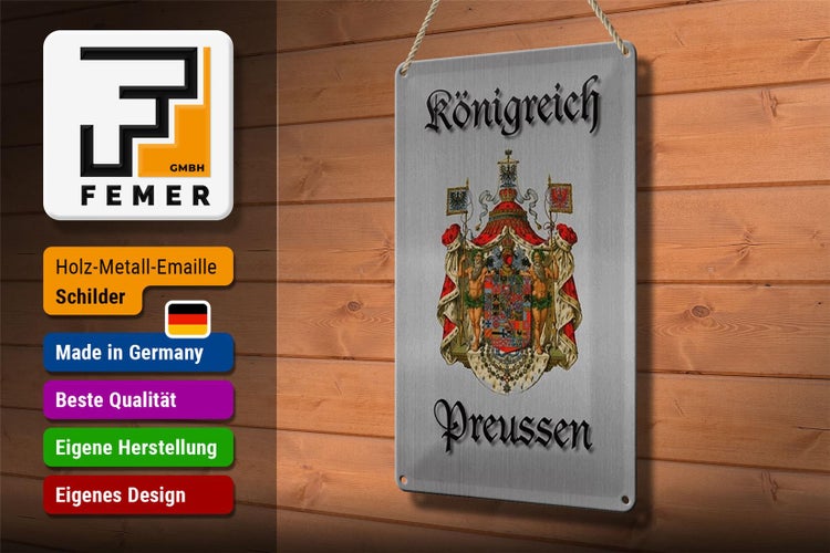 Blechschild Spruch 20x30cm Königreich Preussen Wappen grau