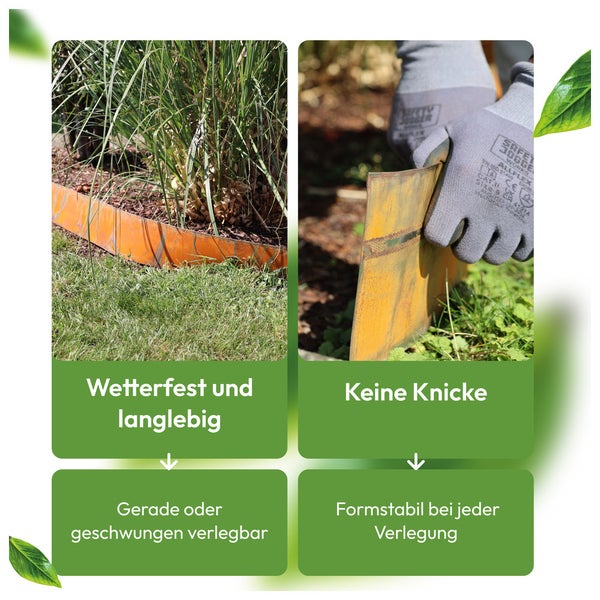 Die Rasenkante ist witterungsbeständig und langlebig, sodass sie gerade oder geschwungen verlegt werden kann. Sie ist formstabil bei jeder Verlegung.