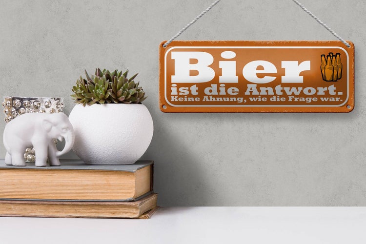 Blechschild Spruch 27x10cm Bier ist die Antwort Frage war Dekoration