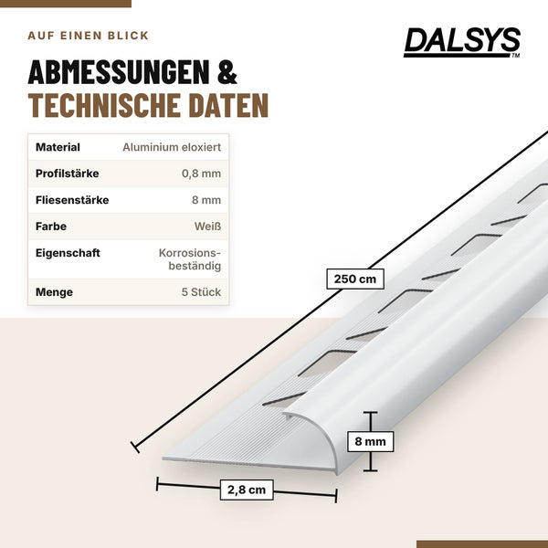 Dalsys Fliesenprofil aus eloxiertem Aluminium mit Maßangaben für eine Fliesenstärke von 8 Millimeter und einer Länge von 250 Zentimeter.