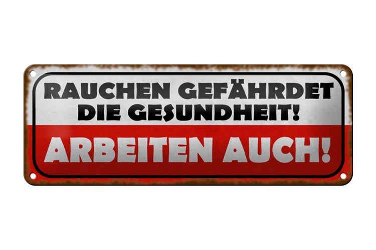 Blechschild Spruch 27x10cm Rauchen gefährdet Gesundheit Dekoration