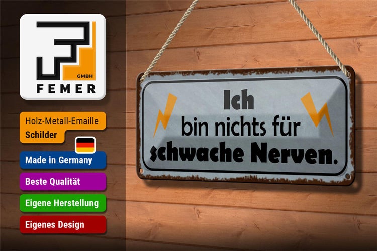Blechschild Spruch 27x10cm bin nichts für schwache Nerven Dekoration