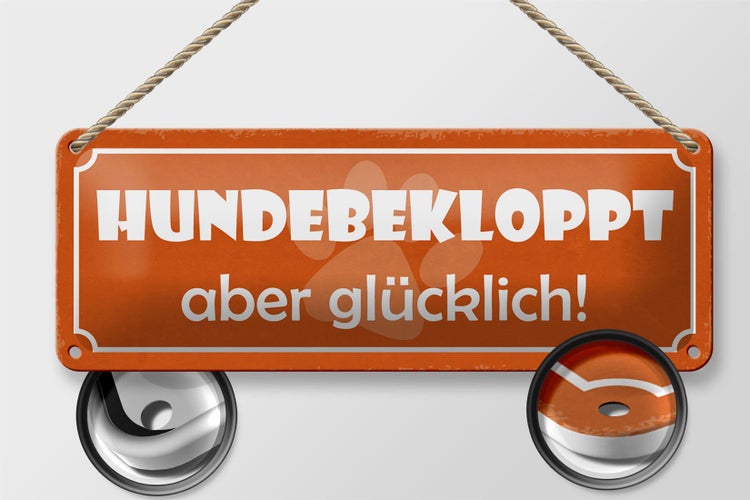 Blechschild Spruch 27x10cm Hundebekloppt aber glücklich oranges Schild