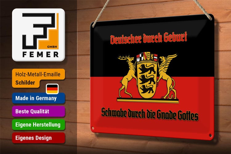 Blechschild Spruch 30x20cm Schwabe durch die Gnade Gottes