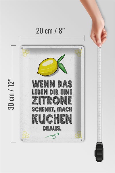 Blechschild Spruch Wenn das Leben dir Zitrone schenkt 20x30cm