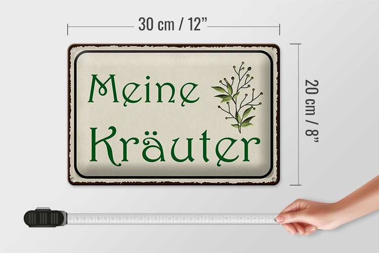 Blechschild Spruch 30x20cm meine Kräuter