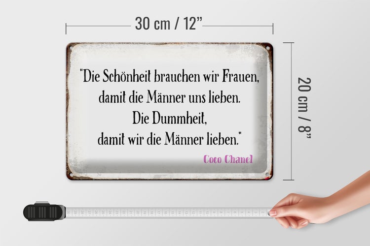 Blechschild Spruch 30x20cm Schönheit Frauen Dummheit Männer