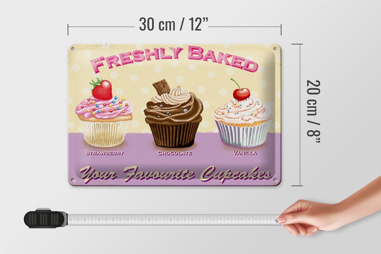 Blechschild Spruch 30x20cm baked your favourite cupcakes