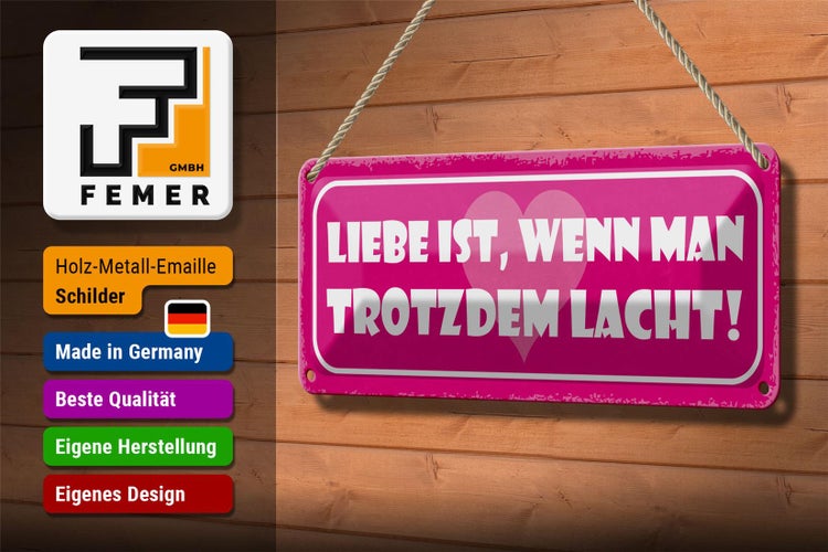 Blechschild Spruch 27x10cm Liebe wenn man trotzdem lacht Dekoration