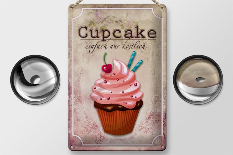Blechschild Spruch 20x30cm Cupcake einfach nur köstlich