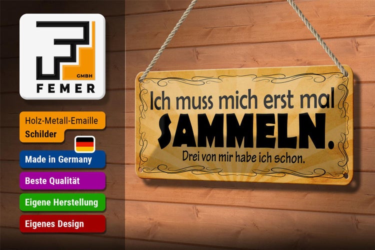 Blechschild Spruch 27x10cm ich muss mich erst mal sammeln Dekoration