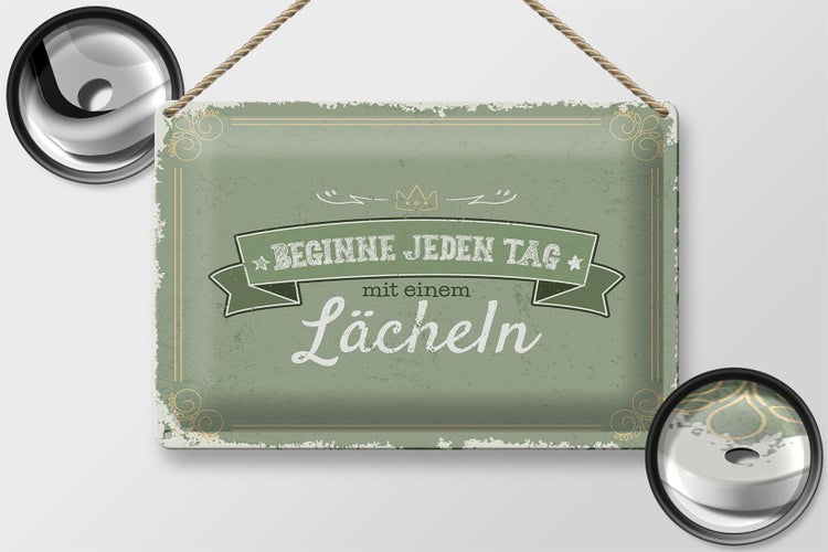 Blechschild Spruch Beginne jeden Tag mit dem Lächeln 30x20cm