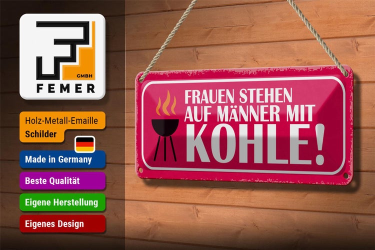 Blechschild Spruch 27x10cm Frauen stehen auf Männer Kohle Dekoration