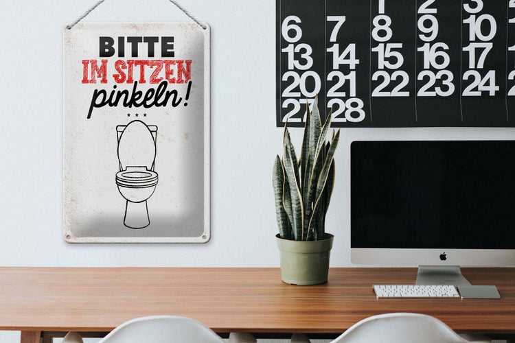 Blechschild Spruch 20x30cm Bitte im sitzen pinkeln weiß