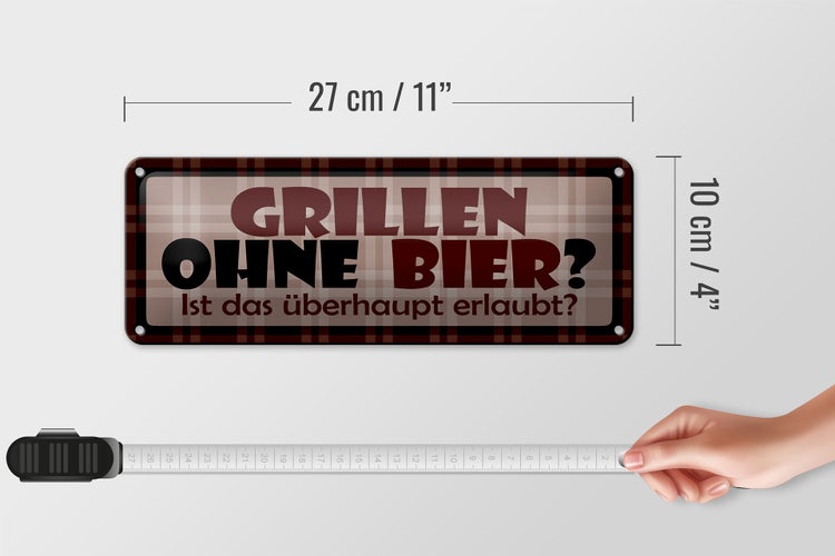 Blechschild Spruch 27x10cm Grillen ohne Bier Dekoration