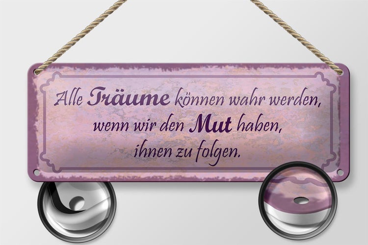 Blechschild Spruch 27x10cm alle Träume können wahr werden Dekoration