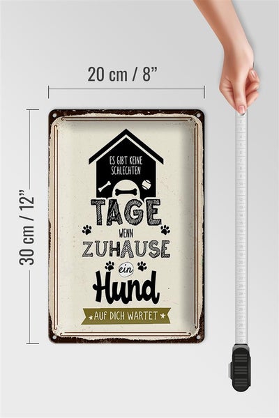 Blechschild Spruch 20x30cm Wenn zuhause ein Hund auf dich wartet